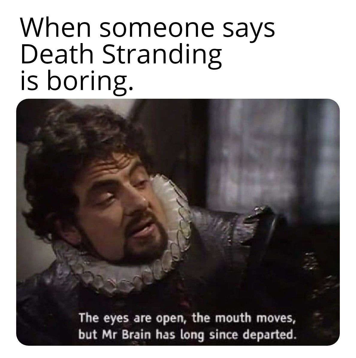 Death stranding is boring meme