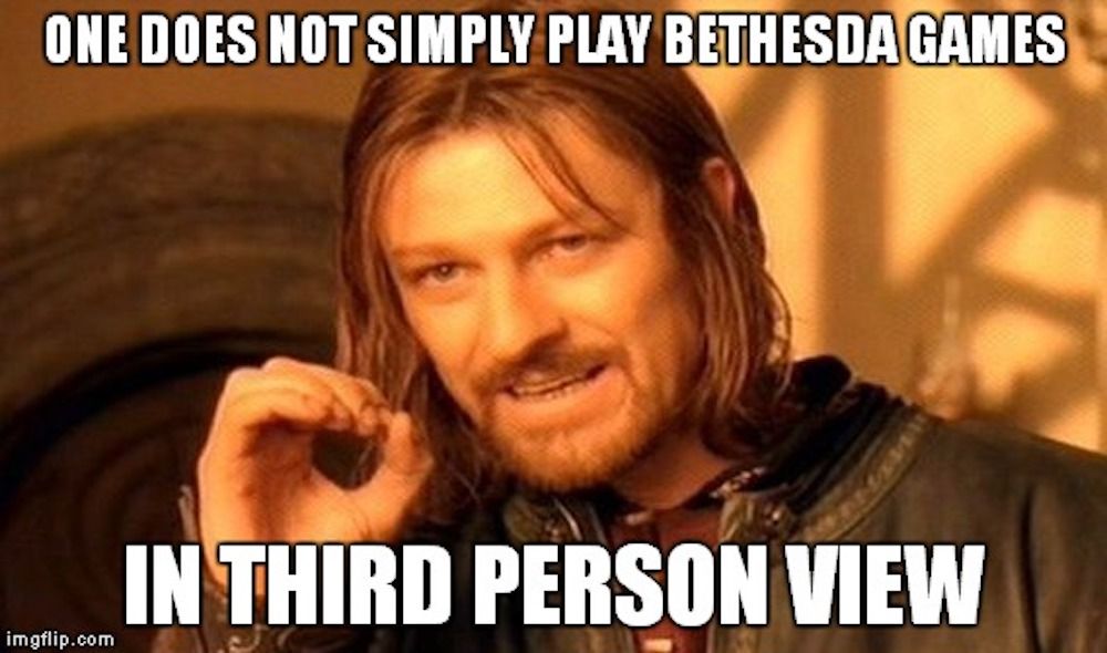 Bethesda Third Person meme
