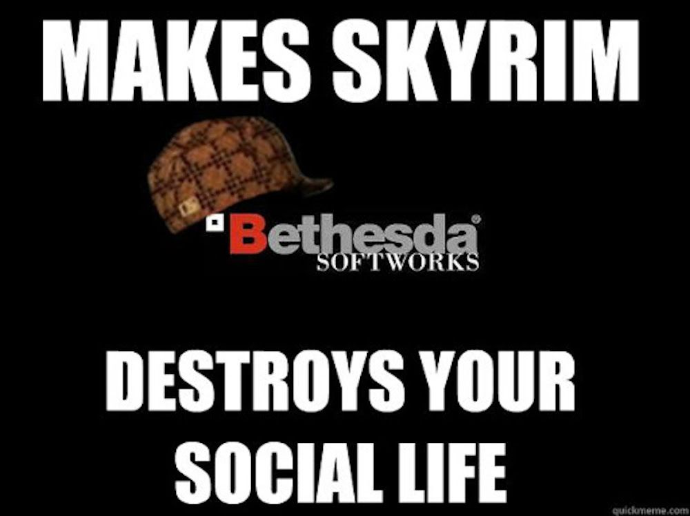 Skyrim Destroys Social life meme