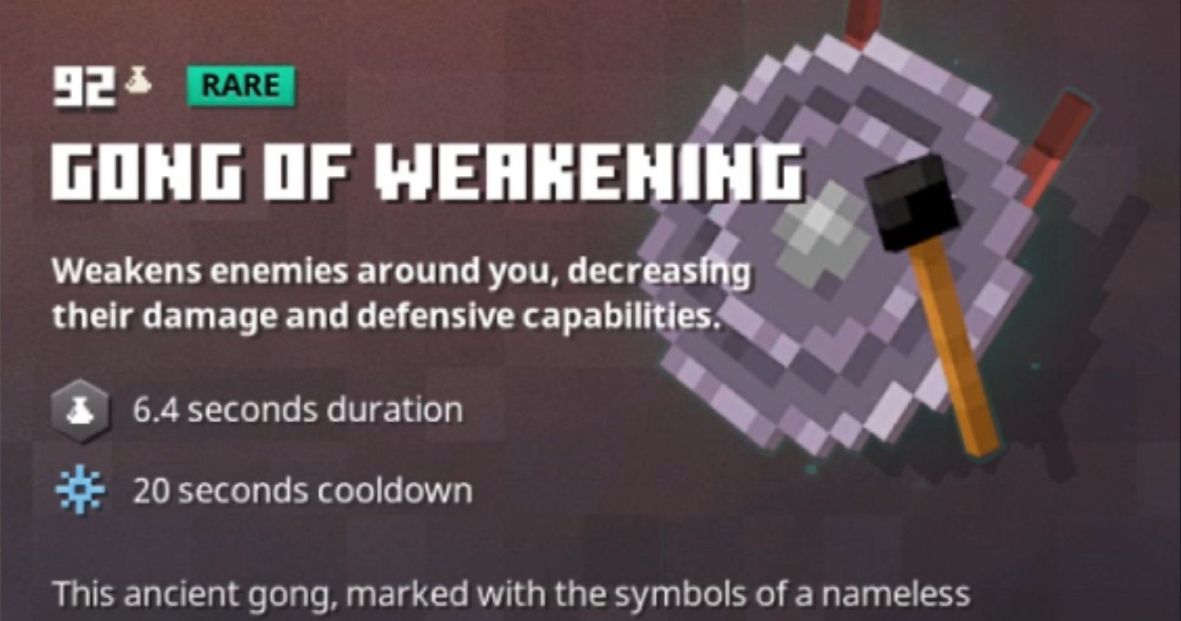 Gong of weakening stats close up.
