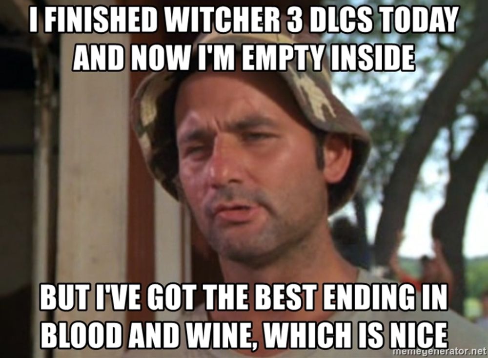 Witcher 3 Blood and Wine The End Meme