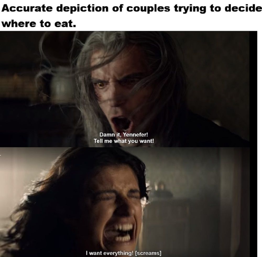 Yennefer wanting everything meme