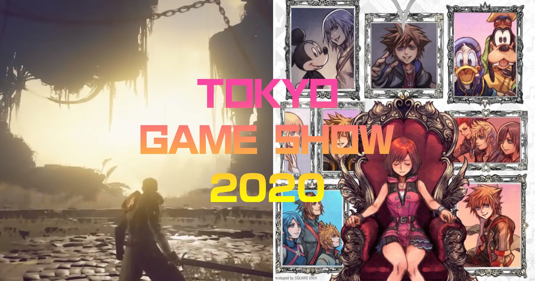 Tokyo Game Show 2020 TGS 2020 Babylon's Fall Kingdom Hearts Melody of Memory