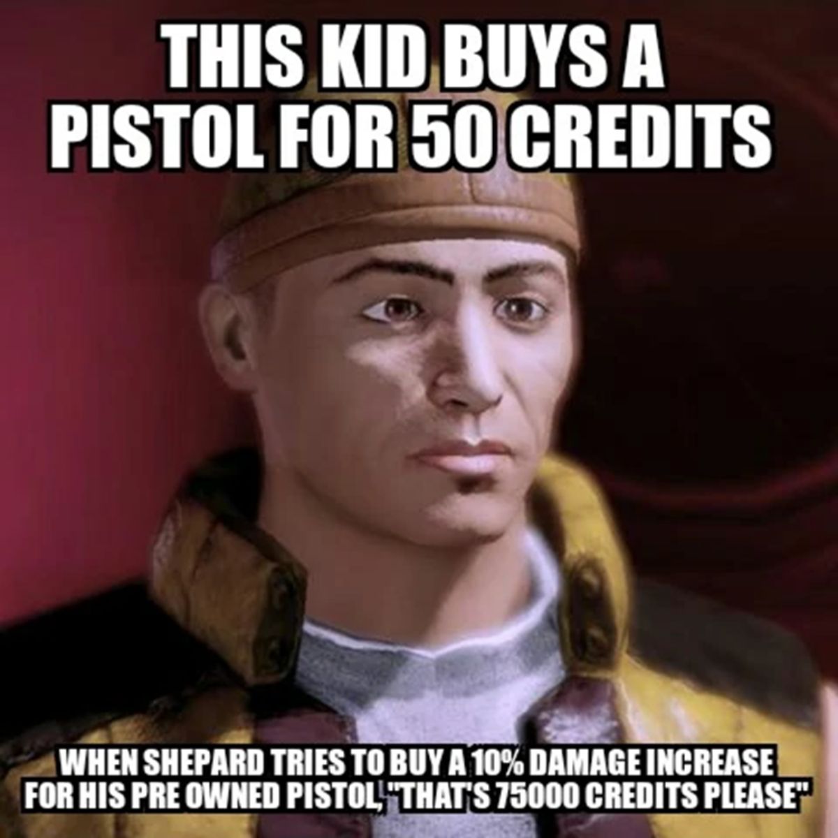 Mass Effect Gun Prices Are Different For A Kid Compared To Shepard Meme
