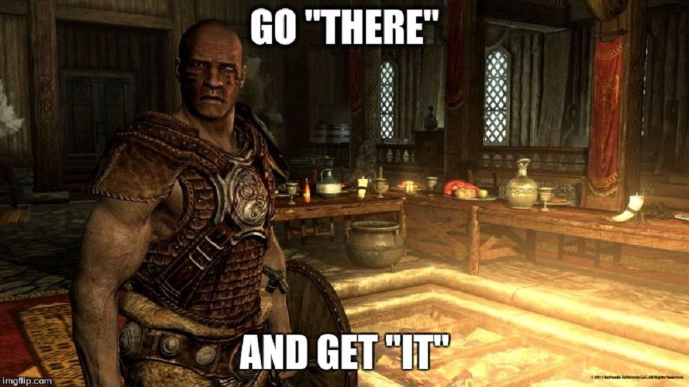 skyrim go there and get it meme