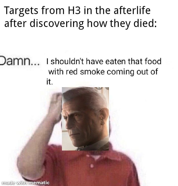 A twitter-esque meme of Hitman 3 that reads: Targets from Hitman 3 in the afterlife after discovering how they died: "Damn...I shouldn't have eaten that food with red smoke coming out of it." Below the text is an image of a man facepalming but the face of one of Agent 47's victims is overlaid on top of it.