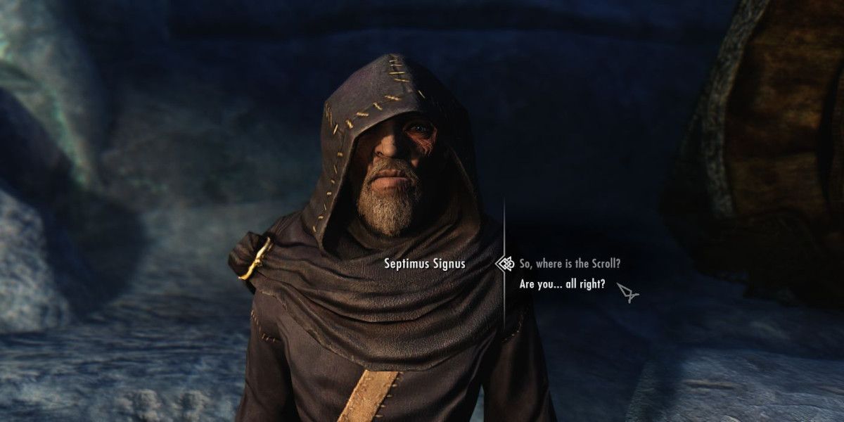 A character chooses to ask Septimus Signus if he's okay in Skyrim