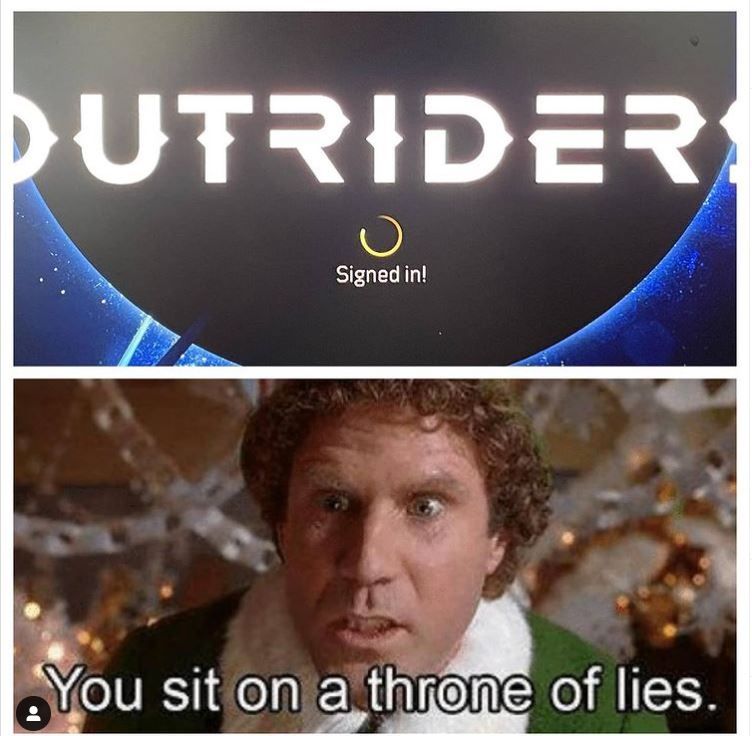 A Throne Of Lies Outriders Server Meme