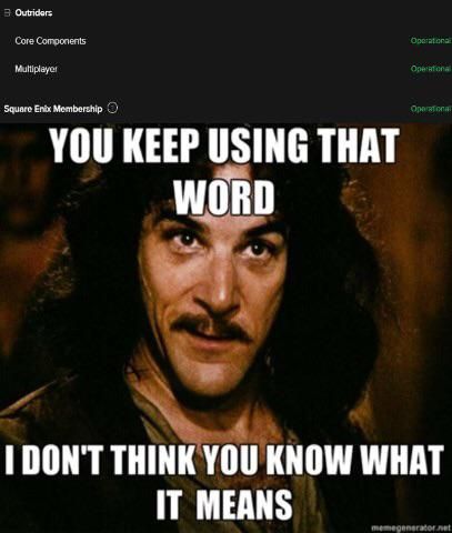 It Does Not Mean That Outriders Server Meme