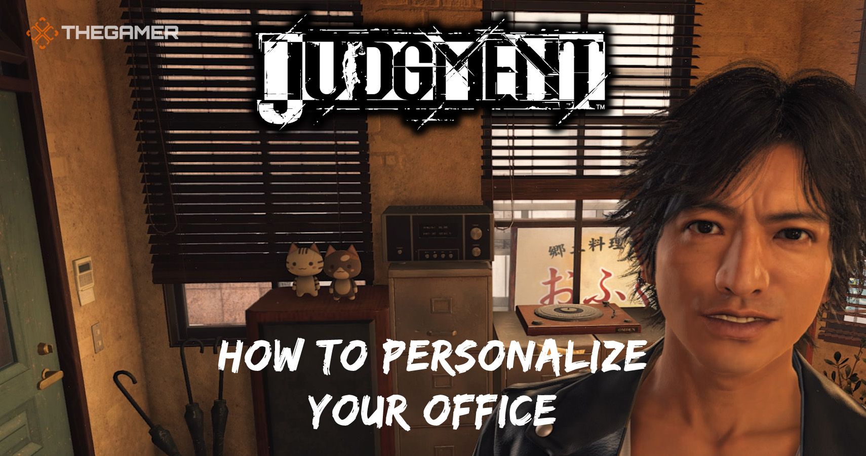 Judgment- How To Personalize Your Office