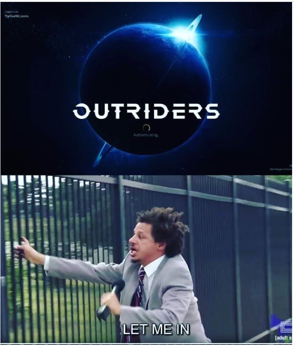 Let Me In Outriders Server Meme