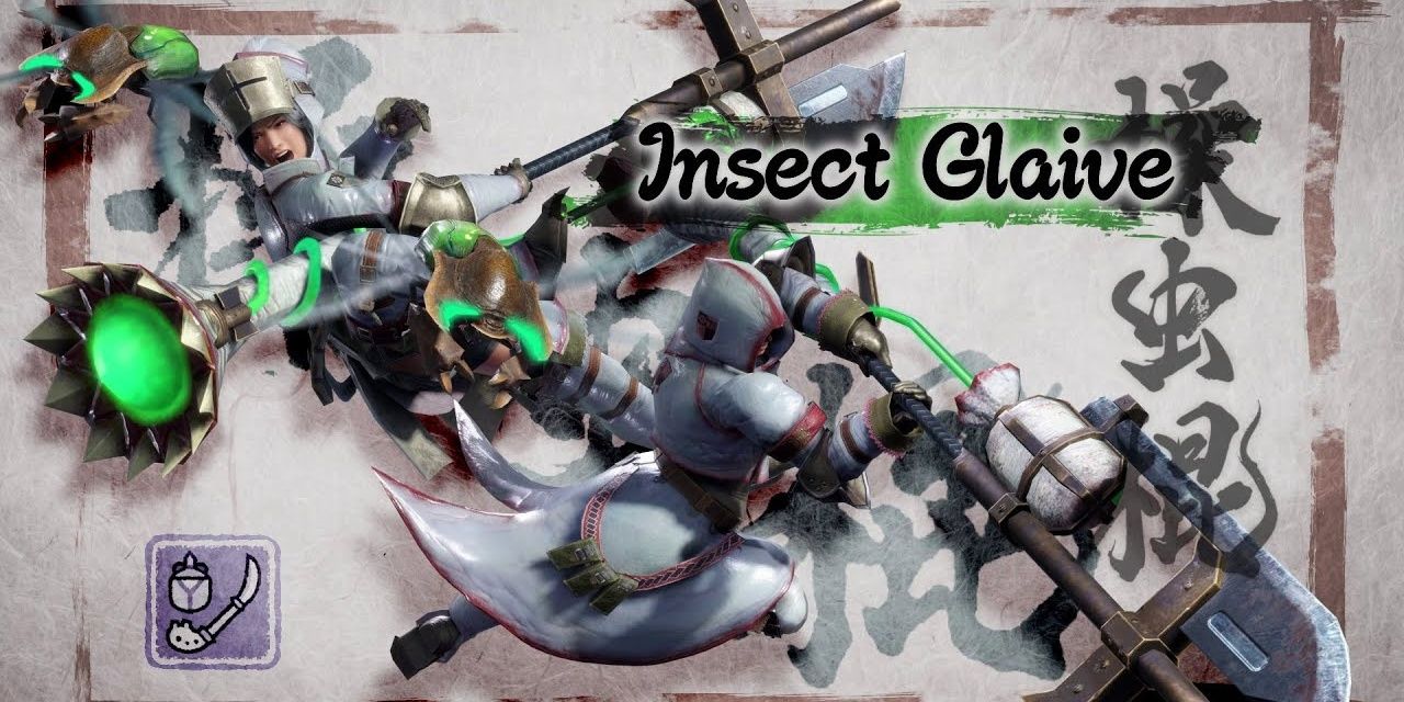 Monster Hunter Rise Insect Glaive