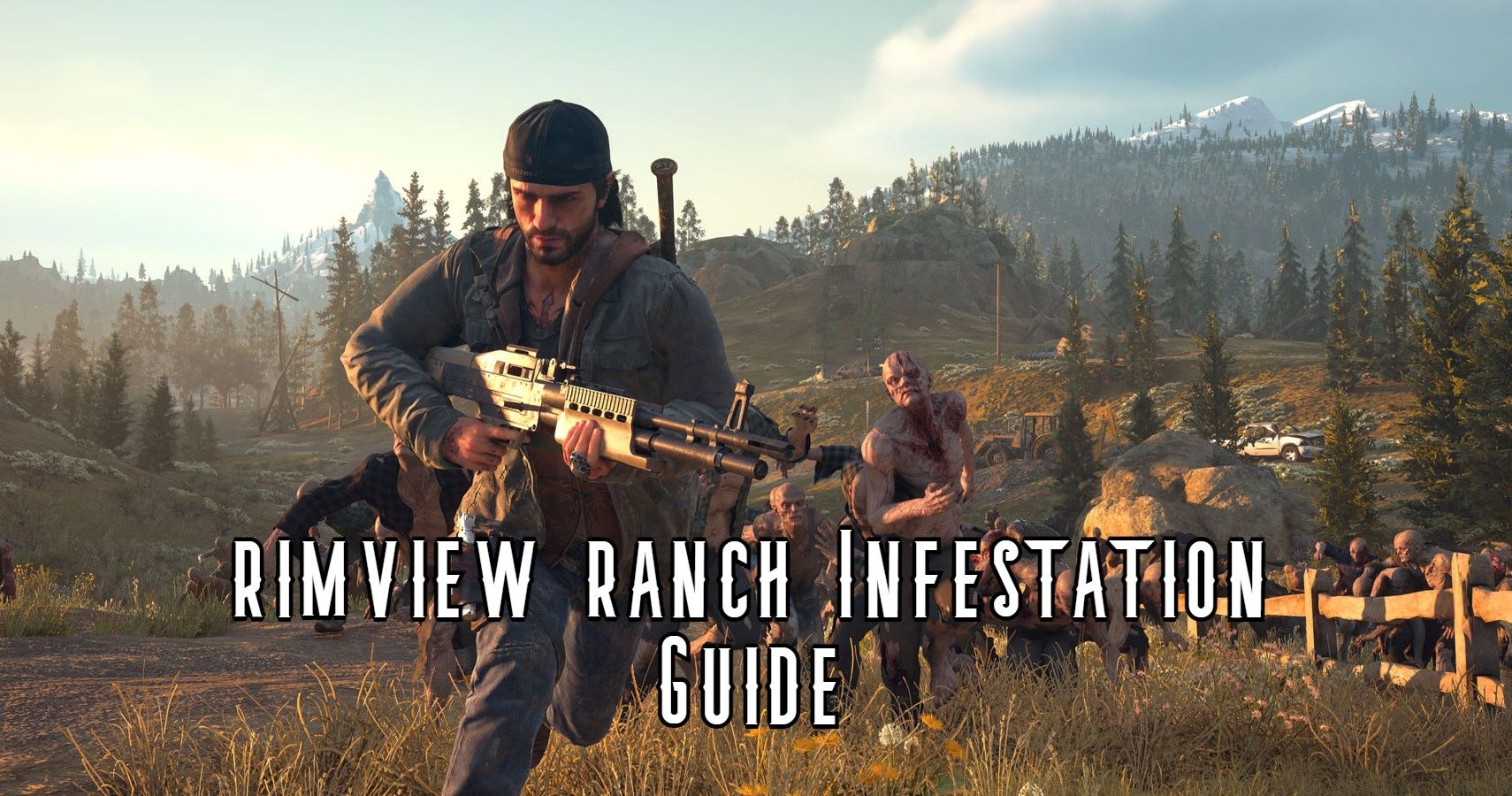 Deacon Running from horde rimview ranch infestation guide