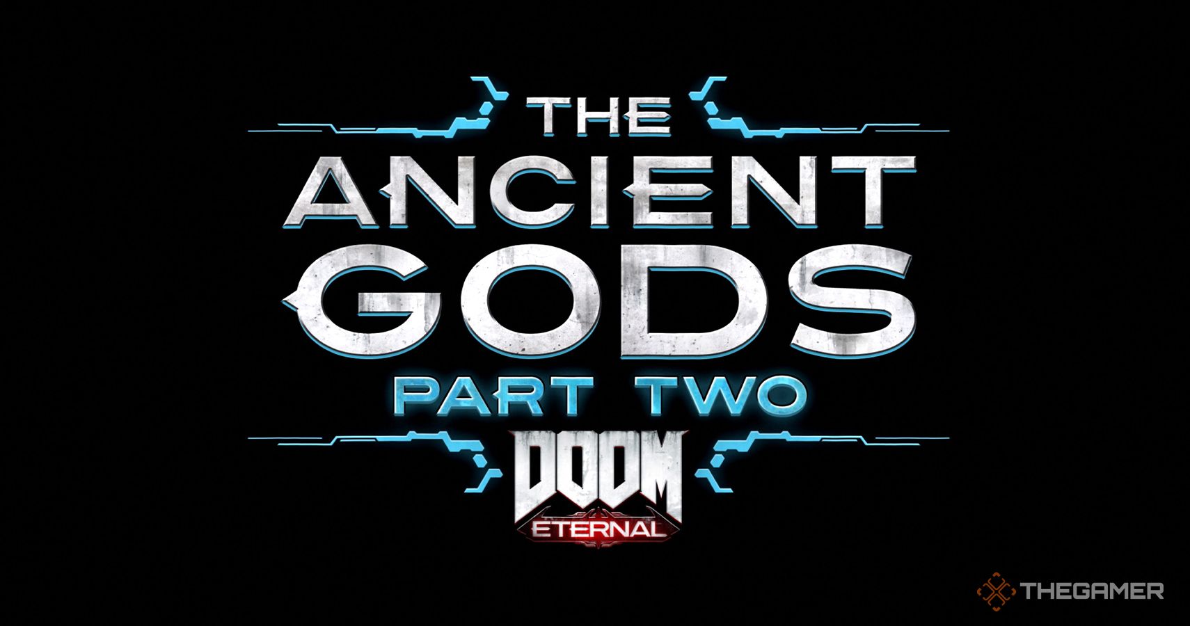 Doom Eternal, The Ancient Gods Part Two, DLC, The Ancient Gods, Doom