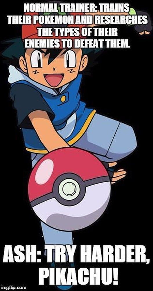 A meme illustrating Ash Ketchum's disregard for type advantages