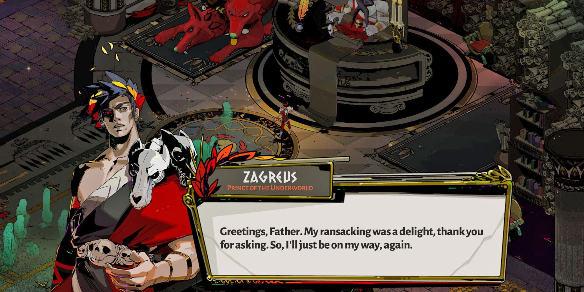 zagreus taunting hades saying "greetings father, my ransacking was a delight"