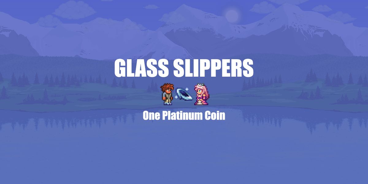 Terraria Glass Slippers and Expense Splash