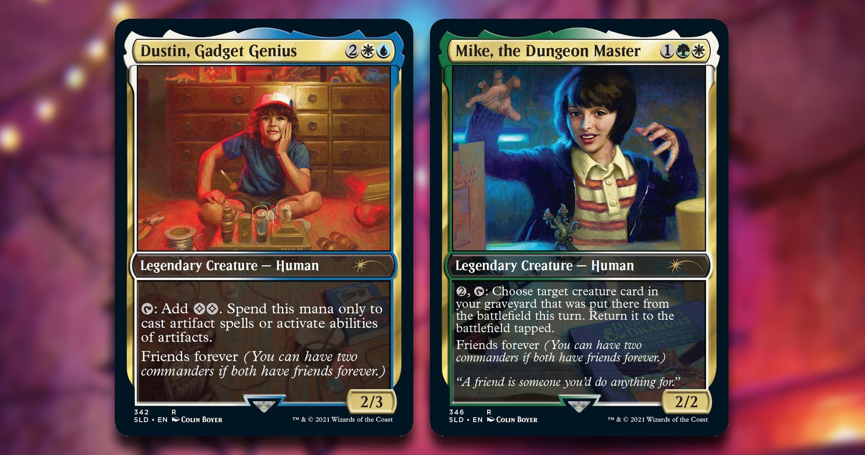 Dustin, Gadget Genius and Mike, the Dungeon Master.