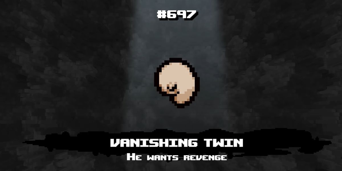 Vanishing Twin, with flavor text beneath that reads 'He Wants Revenge'. The Binding of Isaac: Repentance