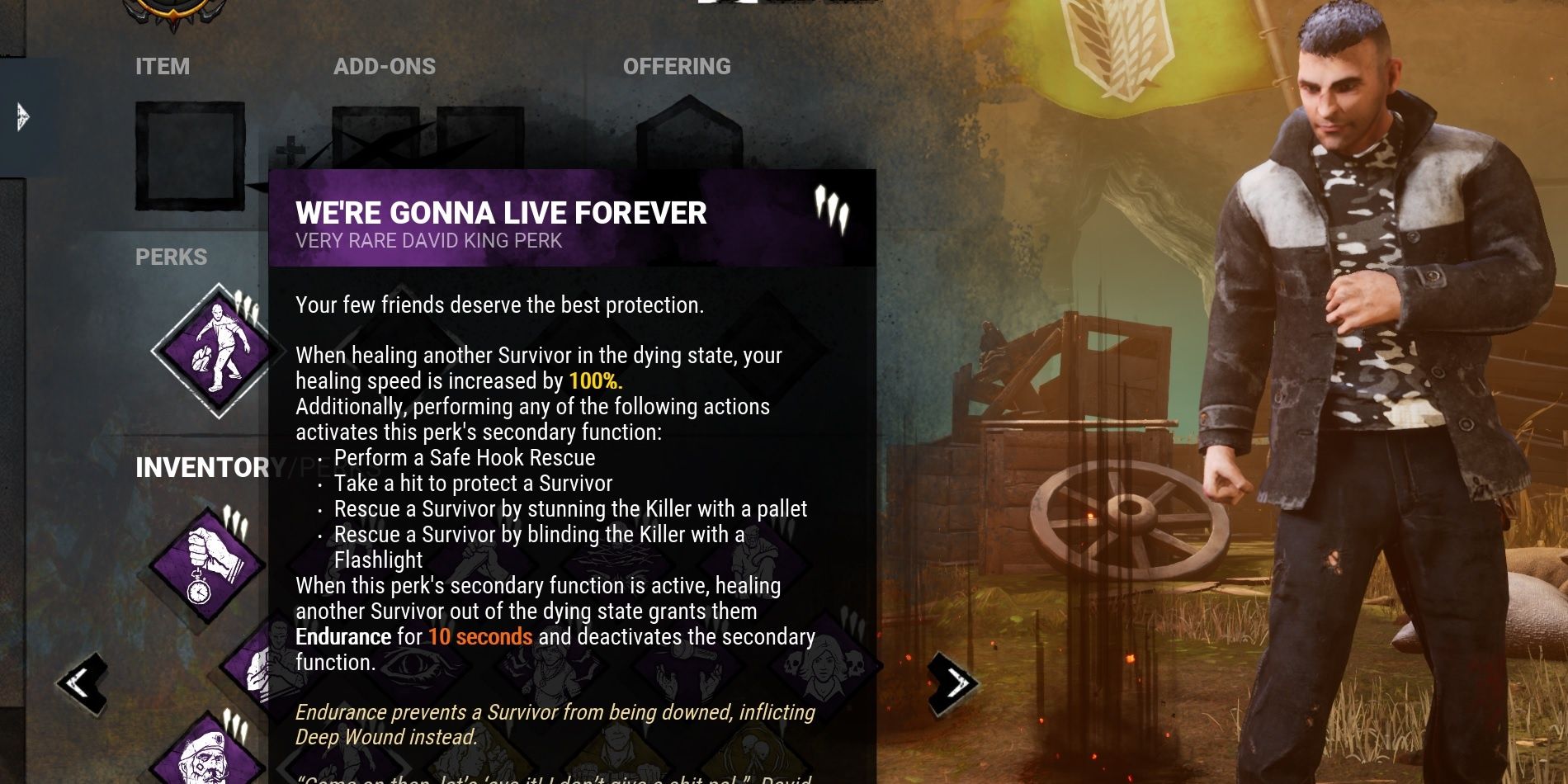 We're Gonna Live Forever rewards altruistic play with the ability to give anyone you pick up the Endurance perk