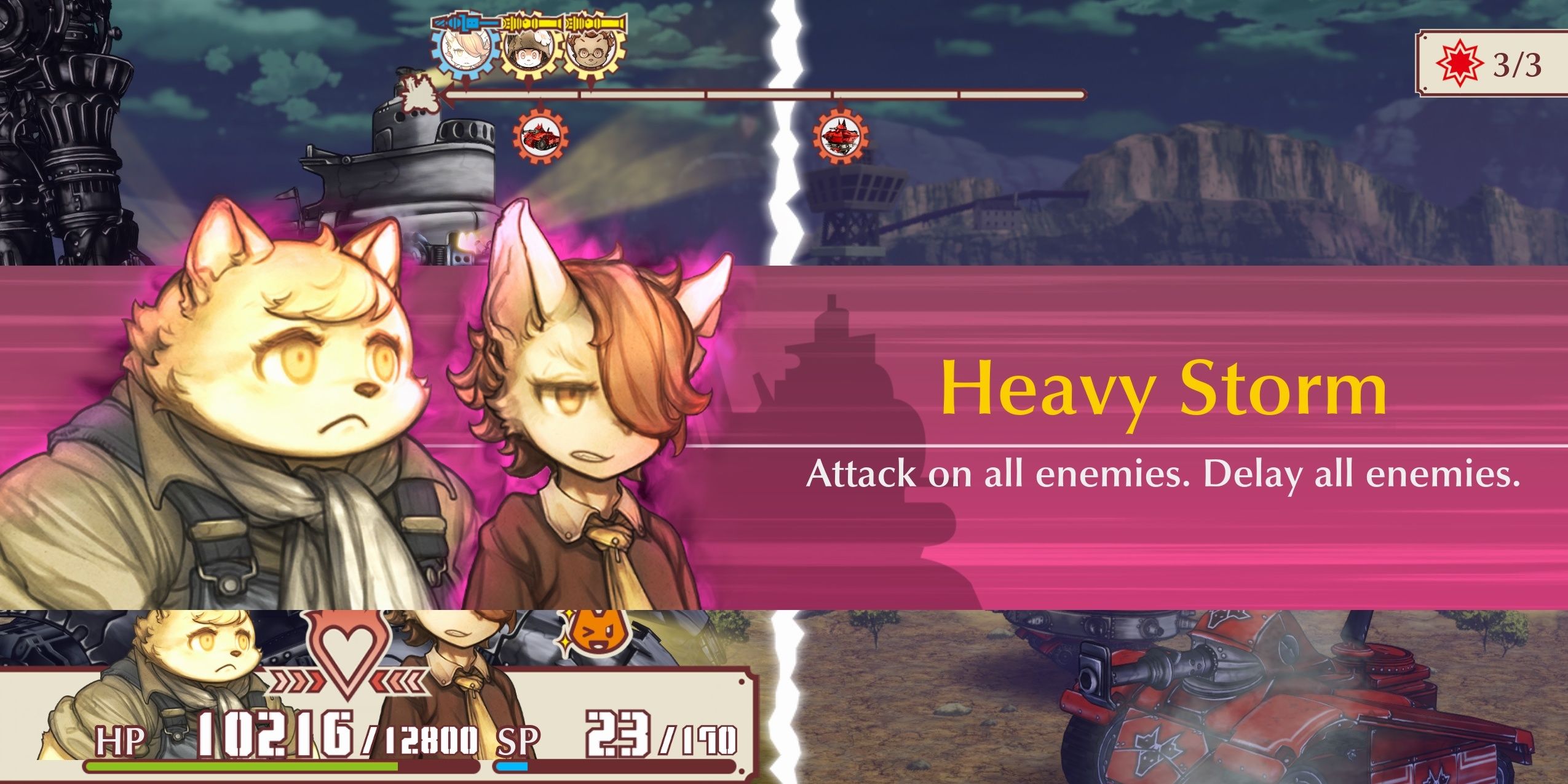 With Heavy Storm and some other effects, it'll be a long time 'till your enemies act