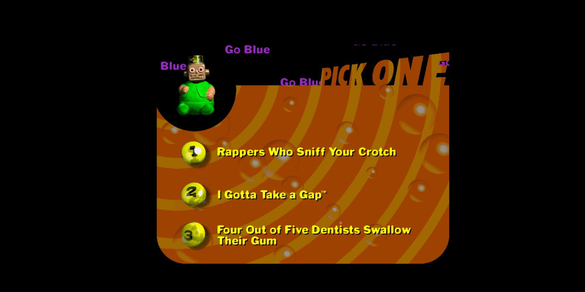 Category Selection showing 3 options: Rappers Who Sniff Your Crotch, I Gotta Take a Gap, and Four Out of Five Dentists Swallow Their Gum
