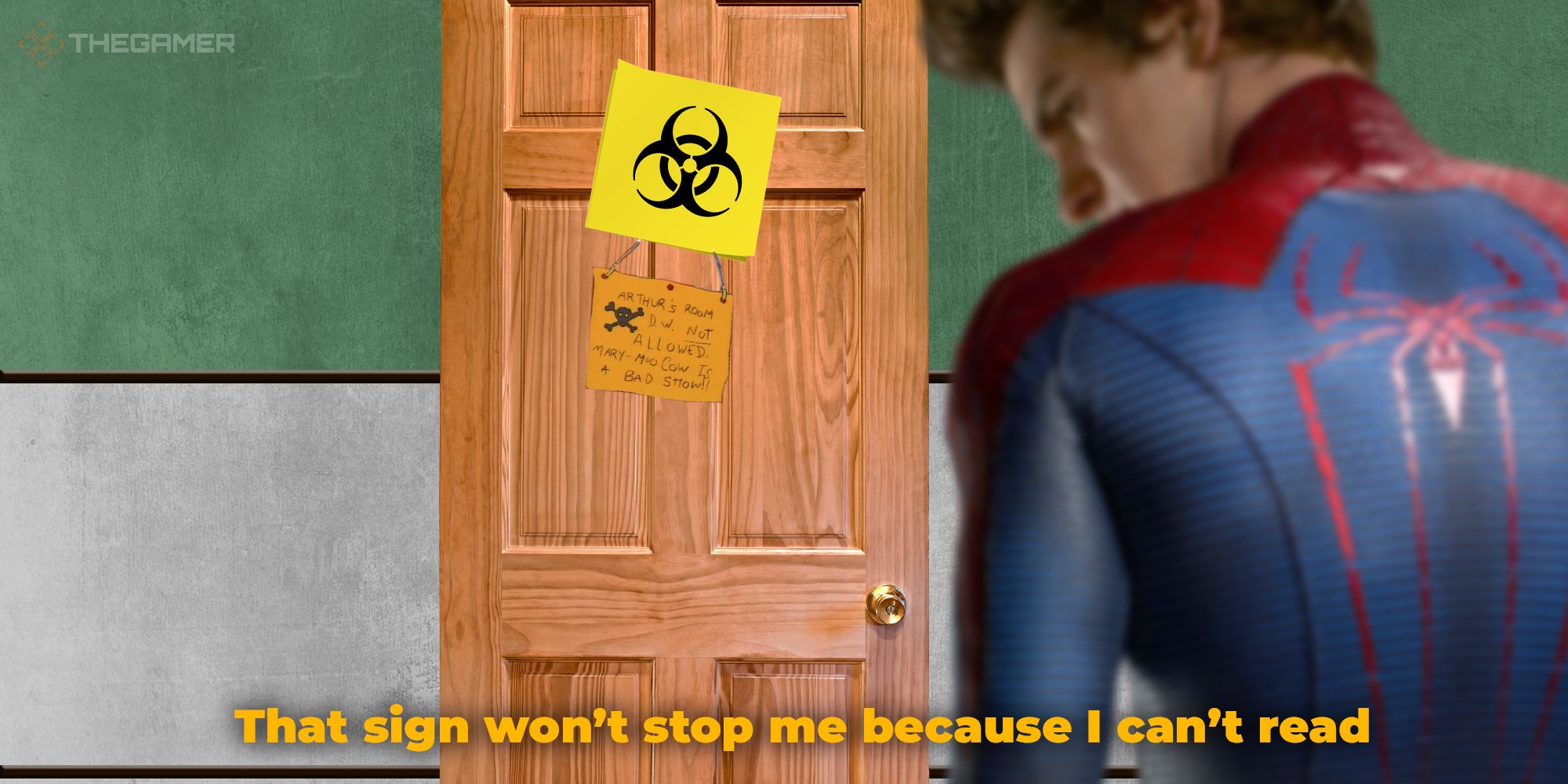 That sign wont stop me because I cant read meme with Spider-Man