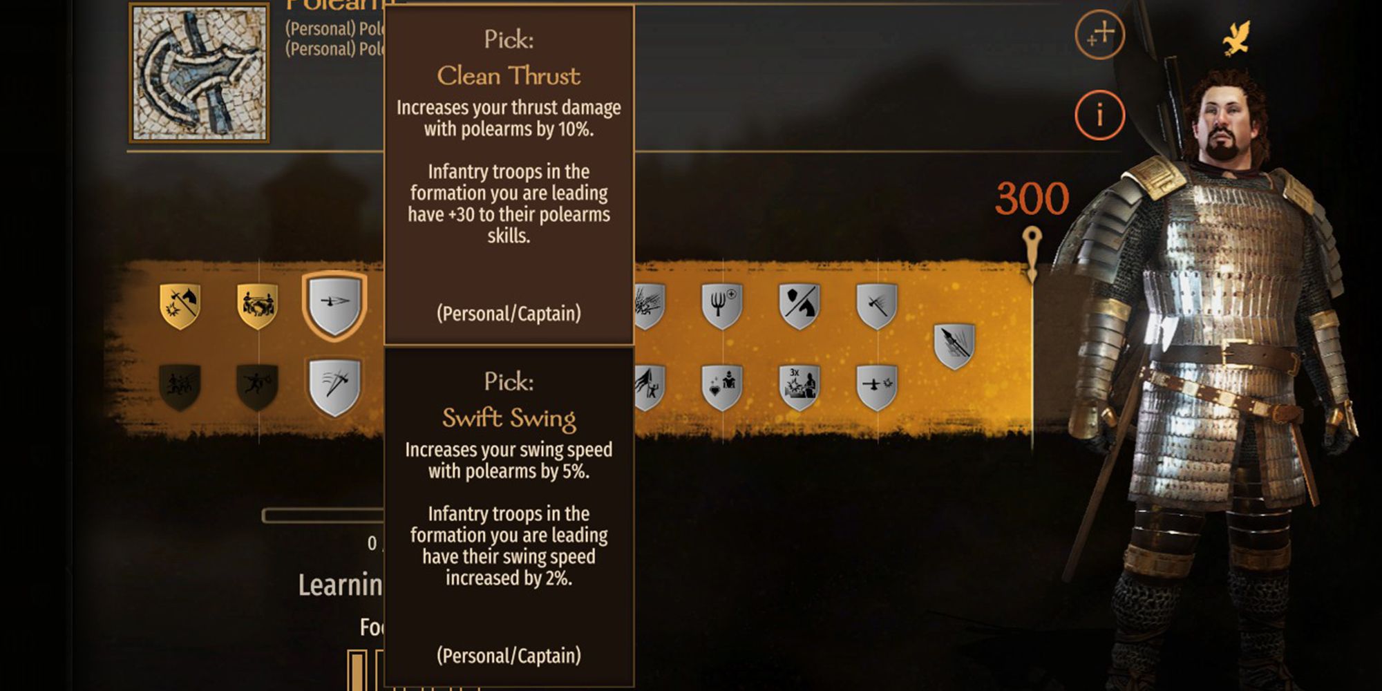 Increase your thrust damage with polearms by 10%. Infantry troops in the formation you are leading have +30 to their polearm skill.