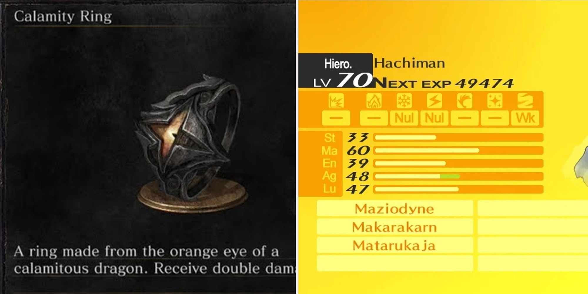 Calamity Ring Dark Souls and A Persona with the Marakukaja spell in Persona 4