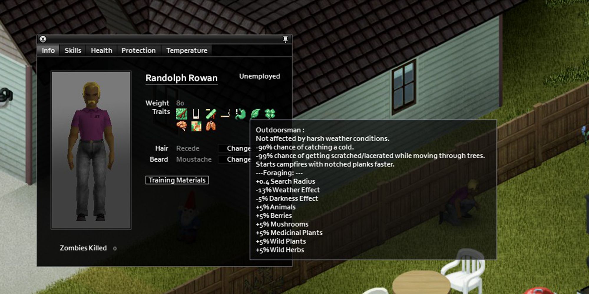 Project Zomboid - Outdoorsman: Not affected by harsh weather conditions.