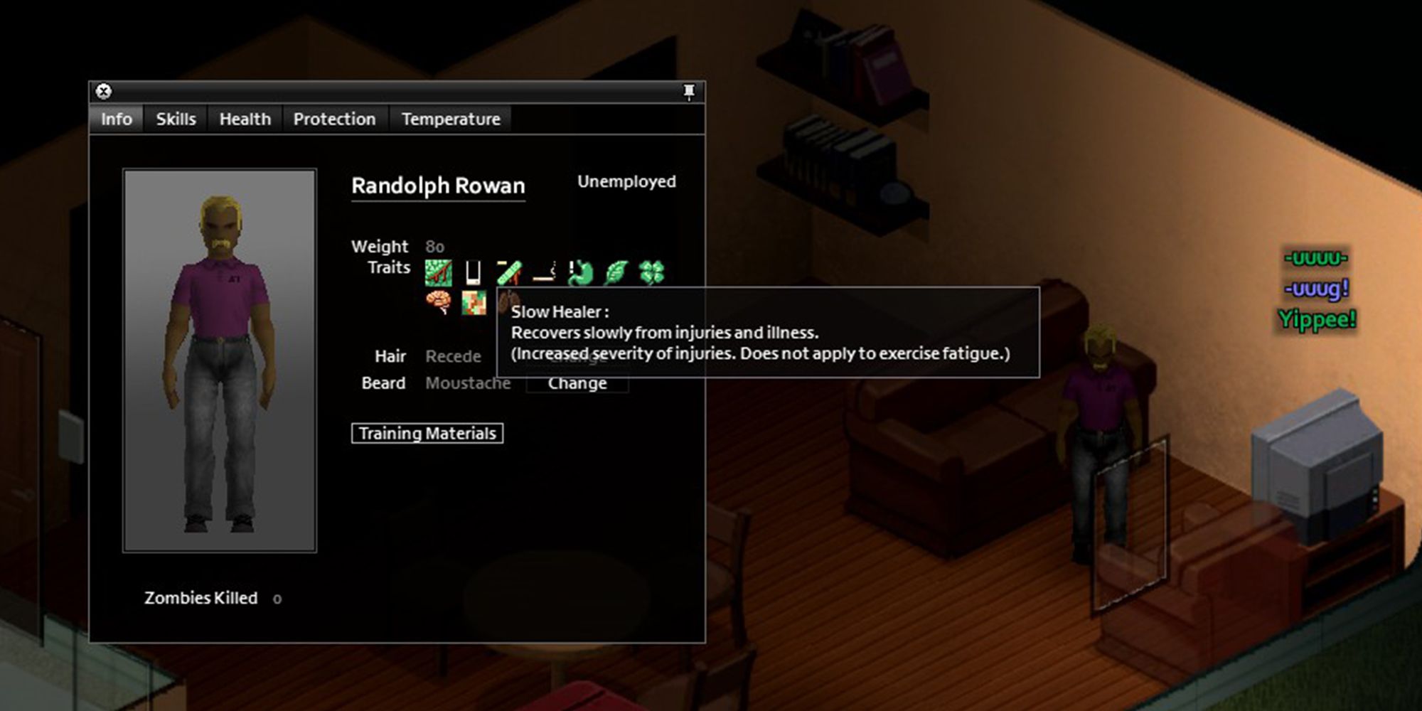 Project Zomboid - Slow Healer: Recovers slowly from injuries and illness.