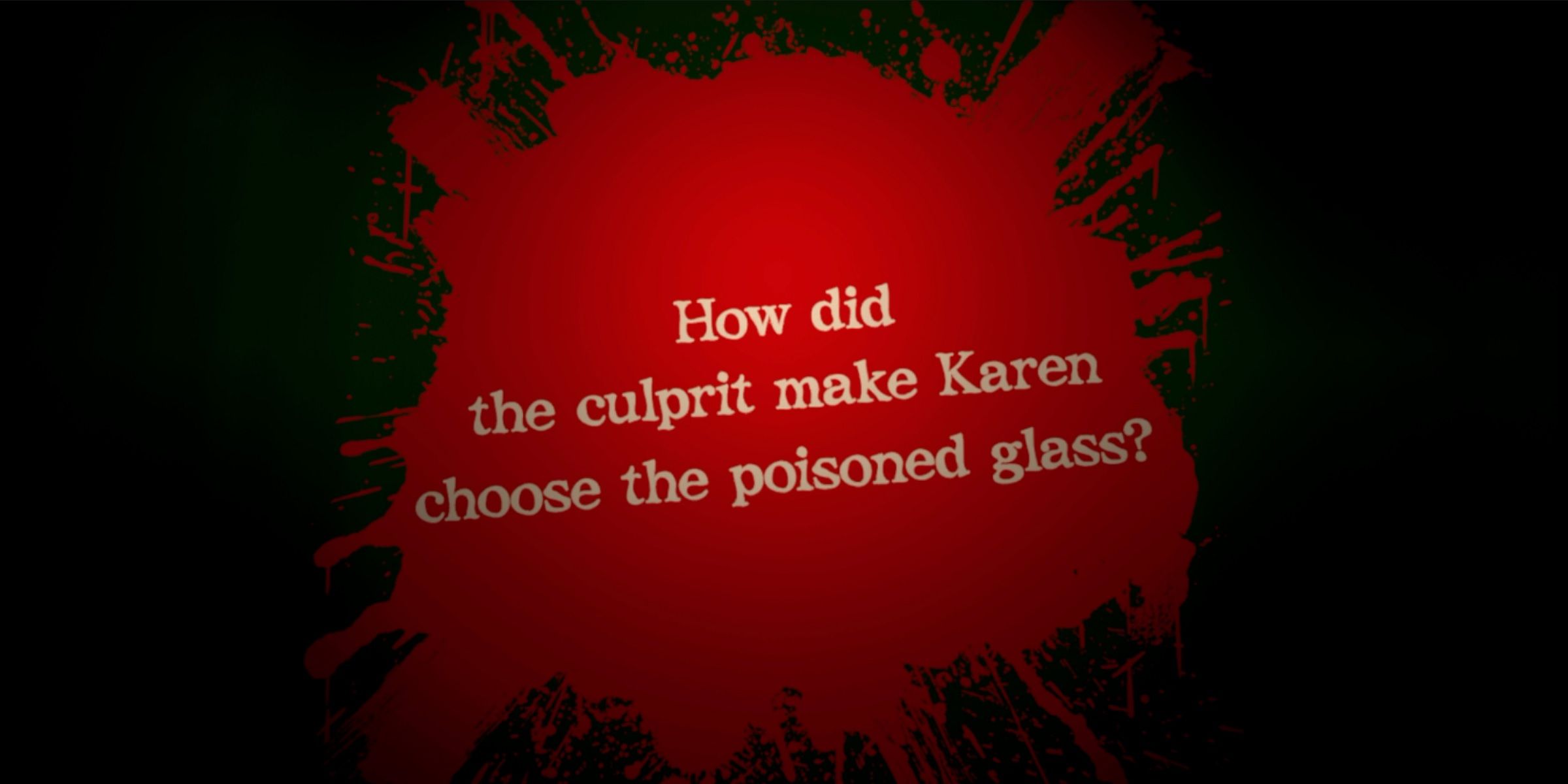 Culprit wine glass choice Rain Code