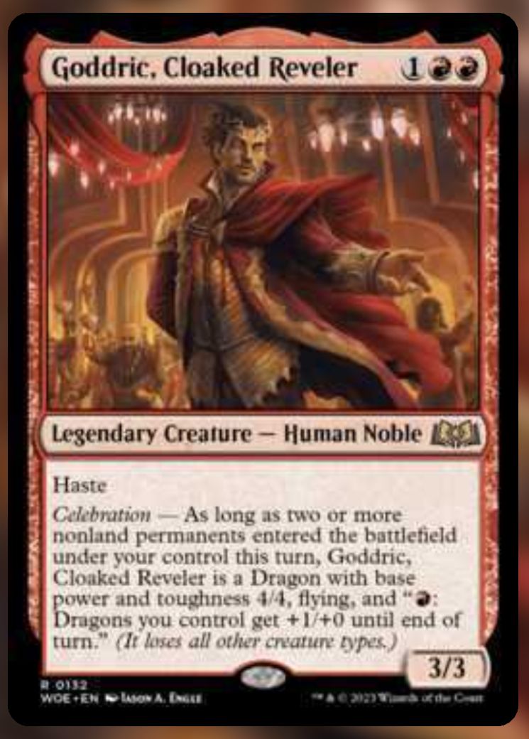 Goddric, Cloaked Reveler
