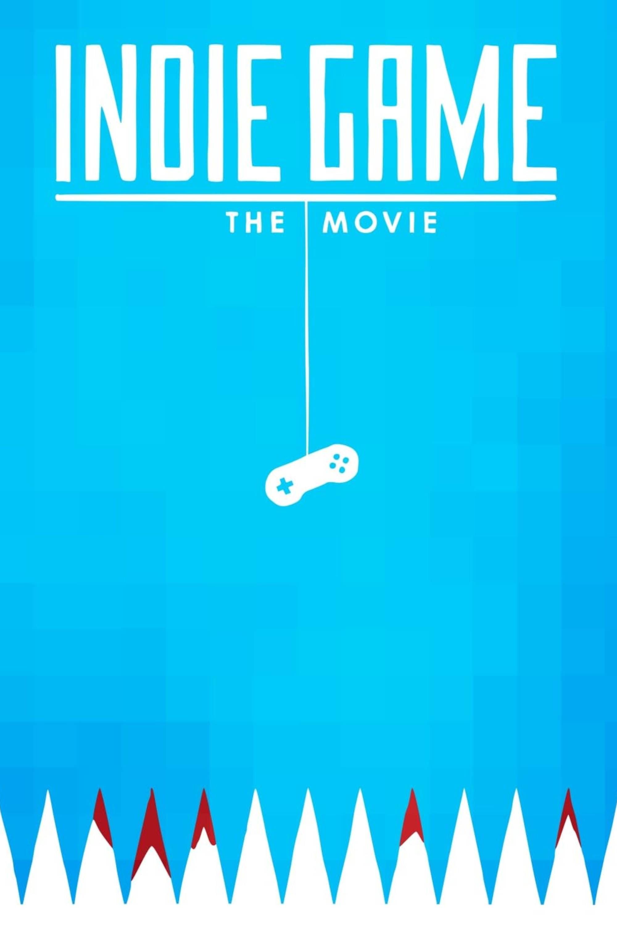 Indie Game The Movie