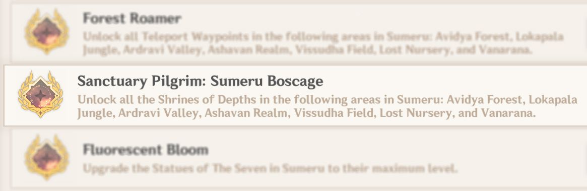 Sumeru Sanctuary Pilgrim: Sumeru Boscage achievement (for unlocking all Shrines of Depths in a specific area)