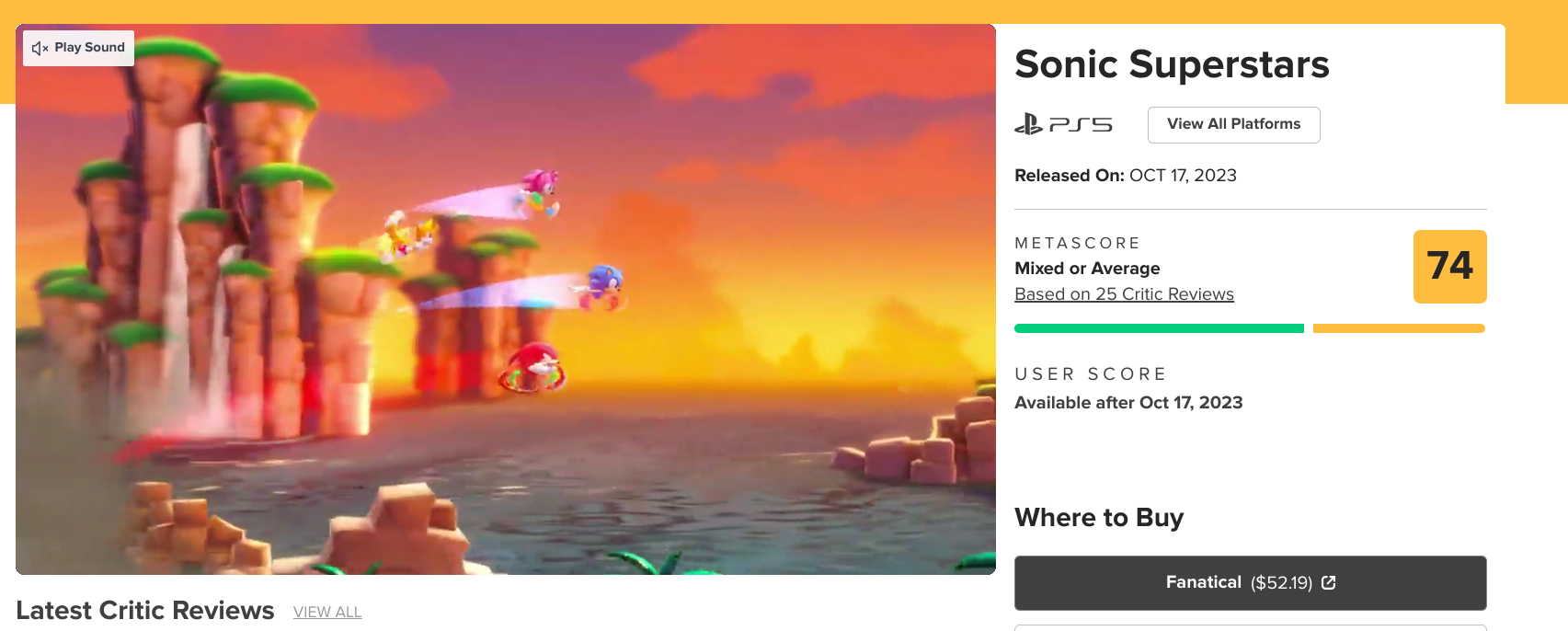 Sonic Superstars with a "74" rating on Metacritic.