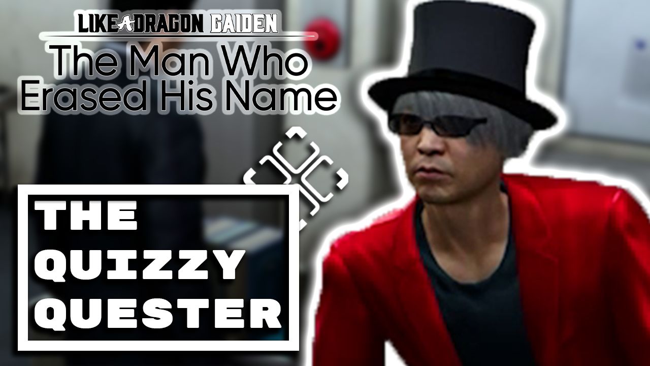 Like A Dragon Gaiden Quizzy Quester