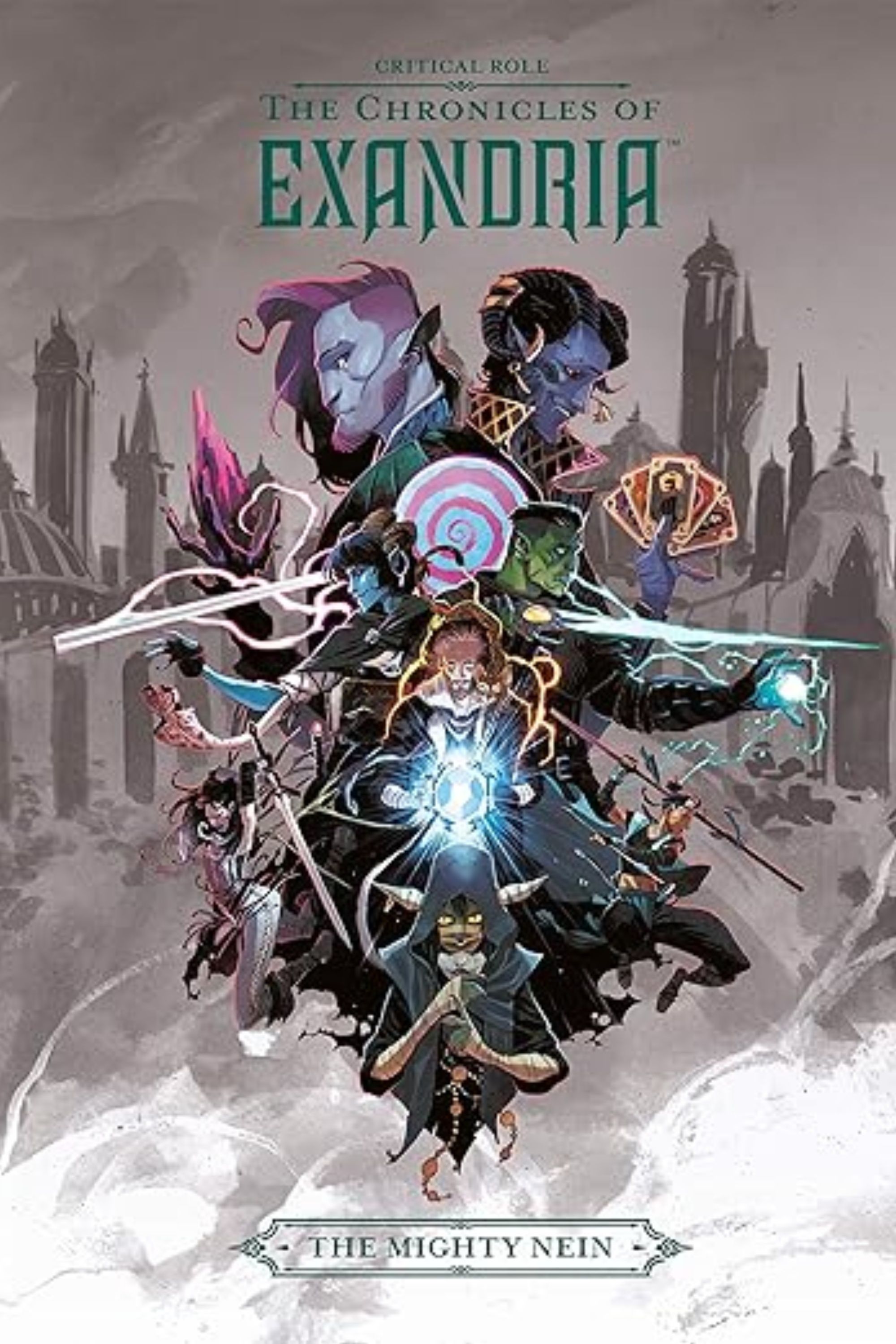 Critical Role: The Chronicles of Exandria The Mighty Nein