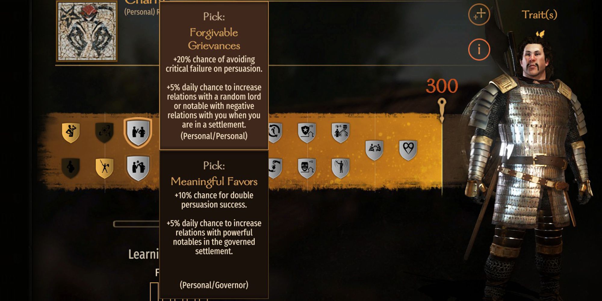 +20% chance of avoiding critical failure on persuation. +5% daily chance to increase relations with a random lord or notable with negative relations with you when you are in a settlement.
