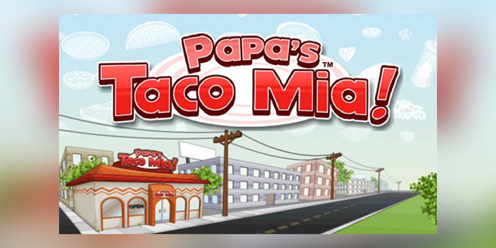 Papa's Taco Mia logo displayed over the restaurant.