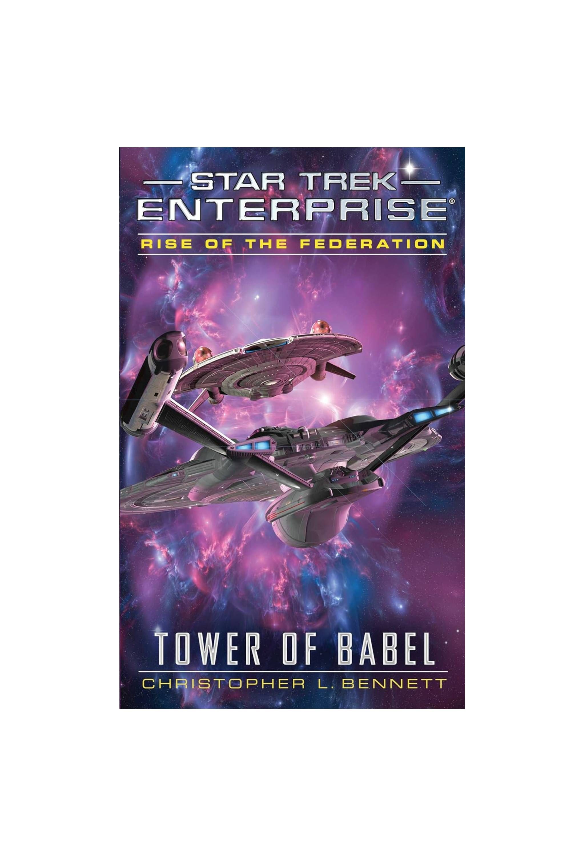 Rise of the Federation - Tower of Babel (Star Trek Enterprise)