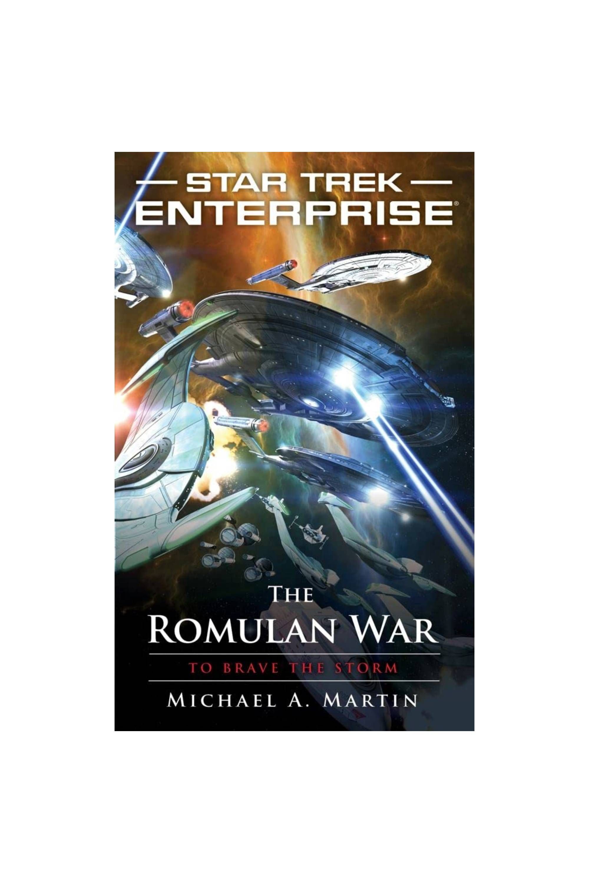 The Romulan War - To Brave the Storm (Star Trek Enterprise)