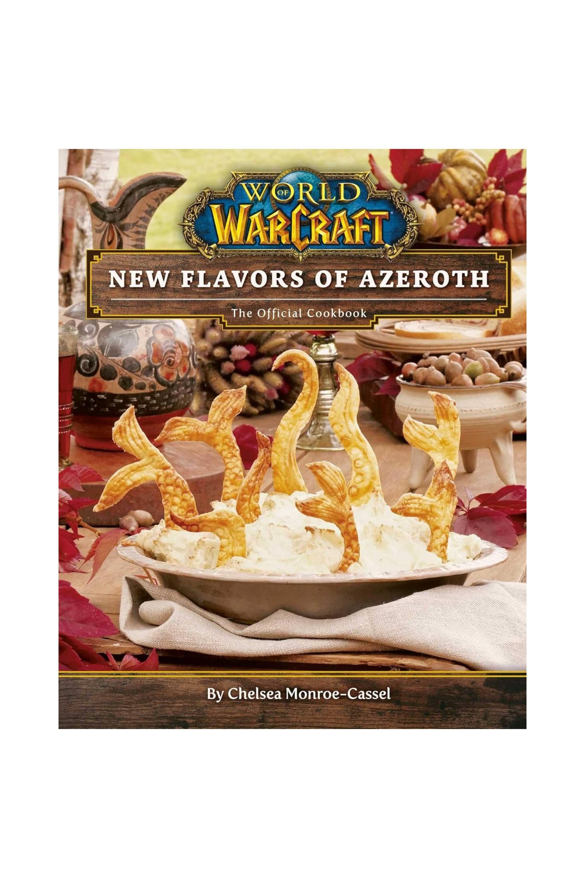 World of Warcraft - New Flavors of Azeroth - The Official Cookbook