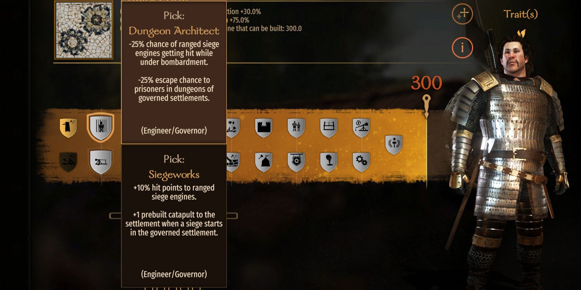 -25% chance of ranged siege engines getting hit while under bombardment. -25% escape chance to prisoners in dungeons of governed settlements.