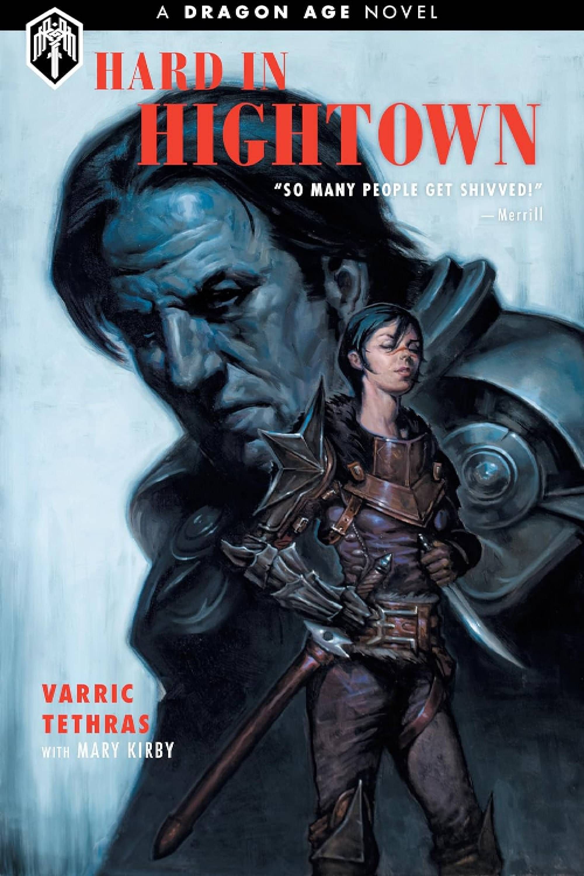 Dragon Age Hard in Hightown book cover
