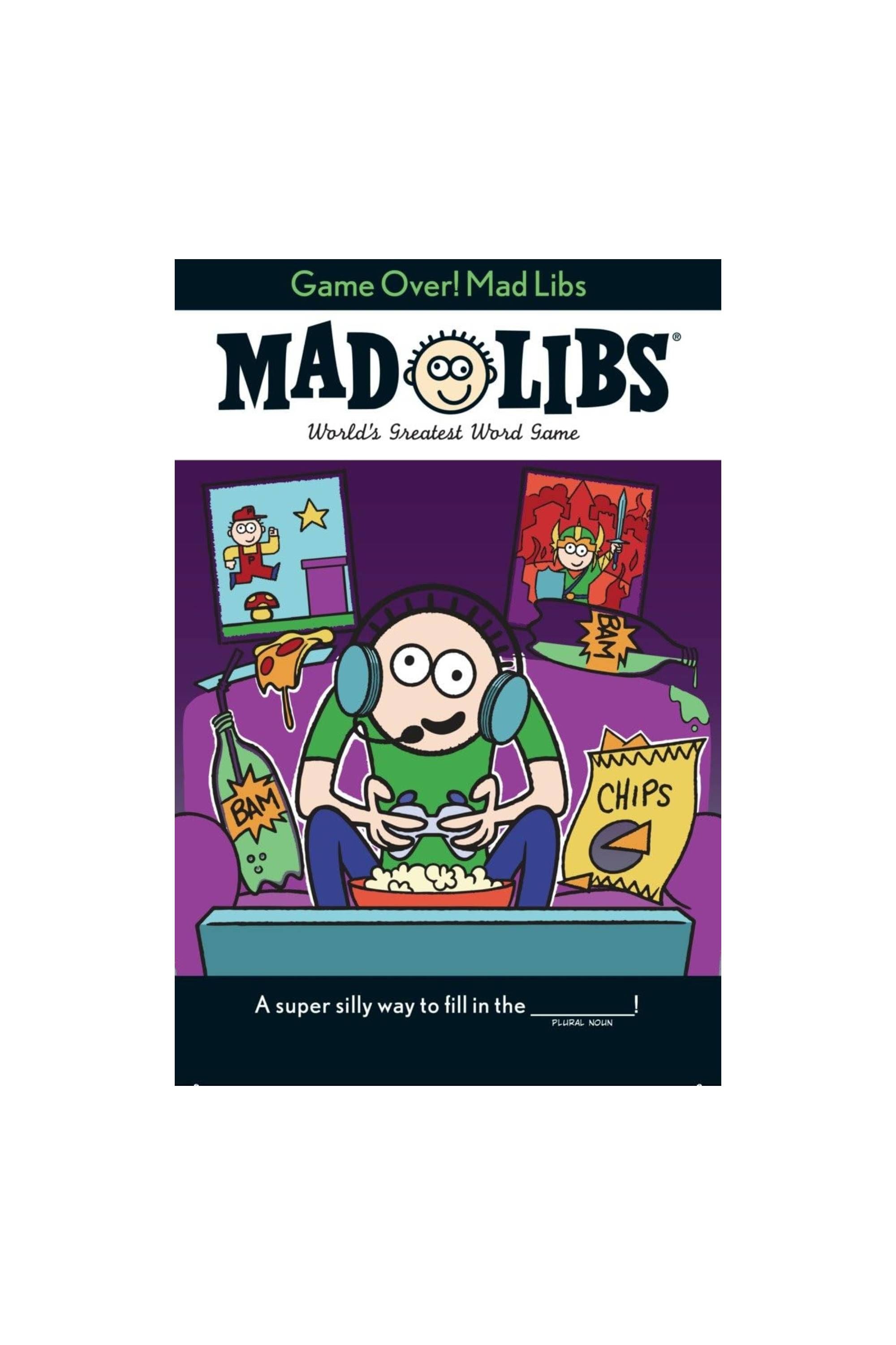 Game Over! Mad Libs_ World's Greatest Word Game
