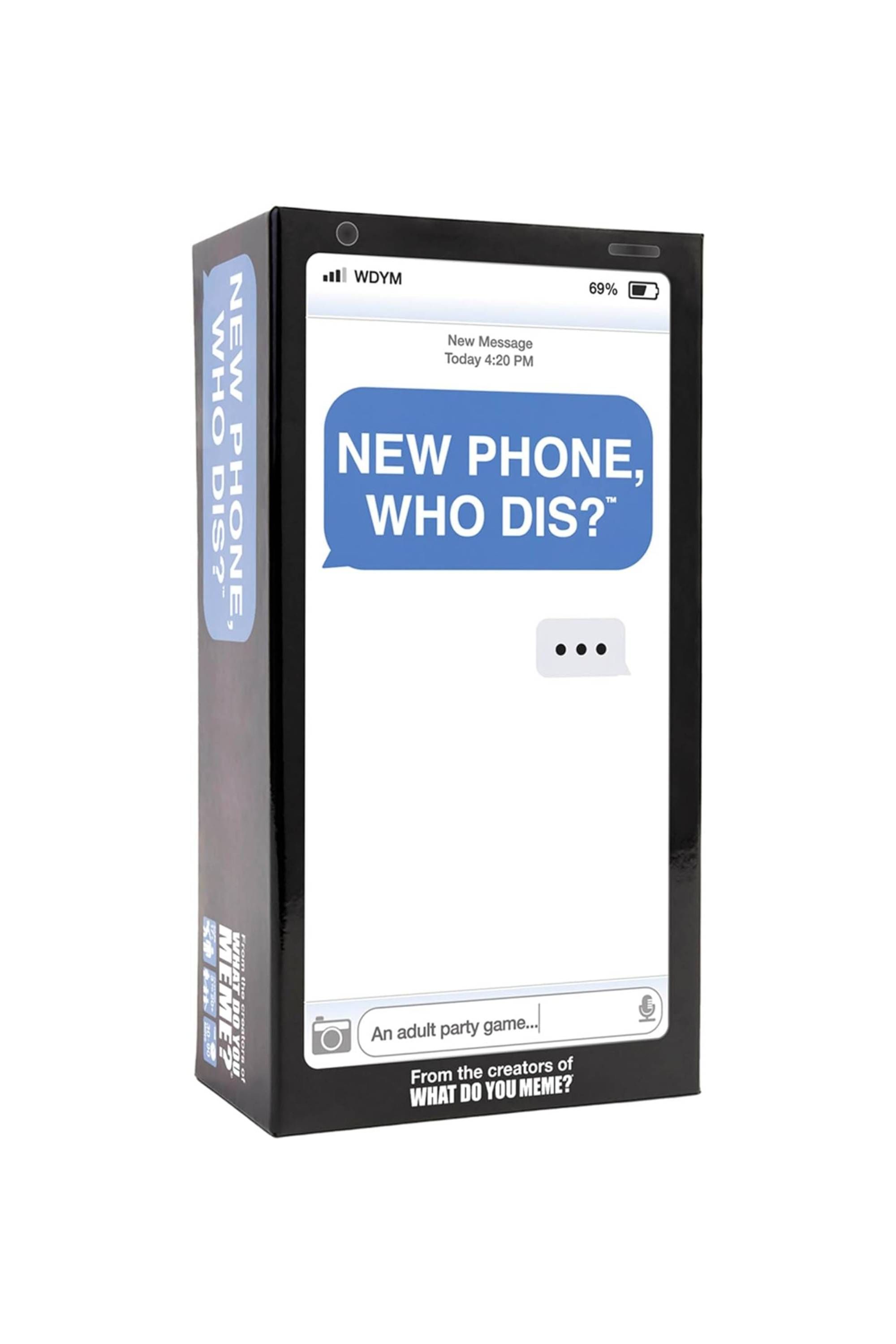 New Phone, Who Dis?
