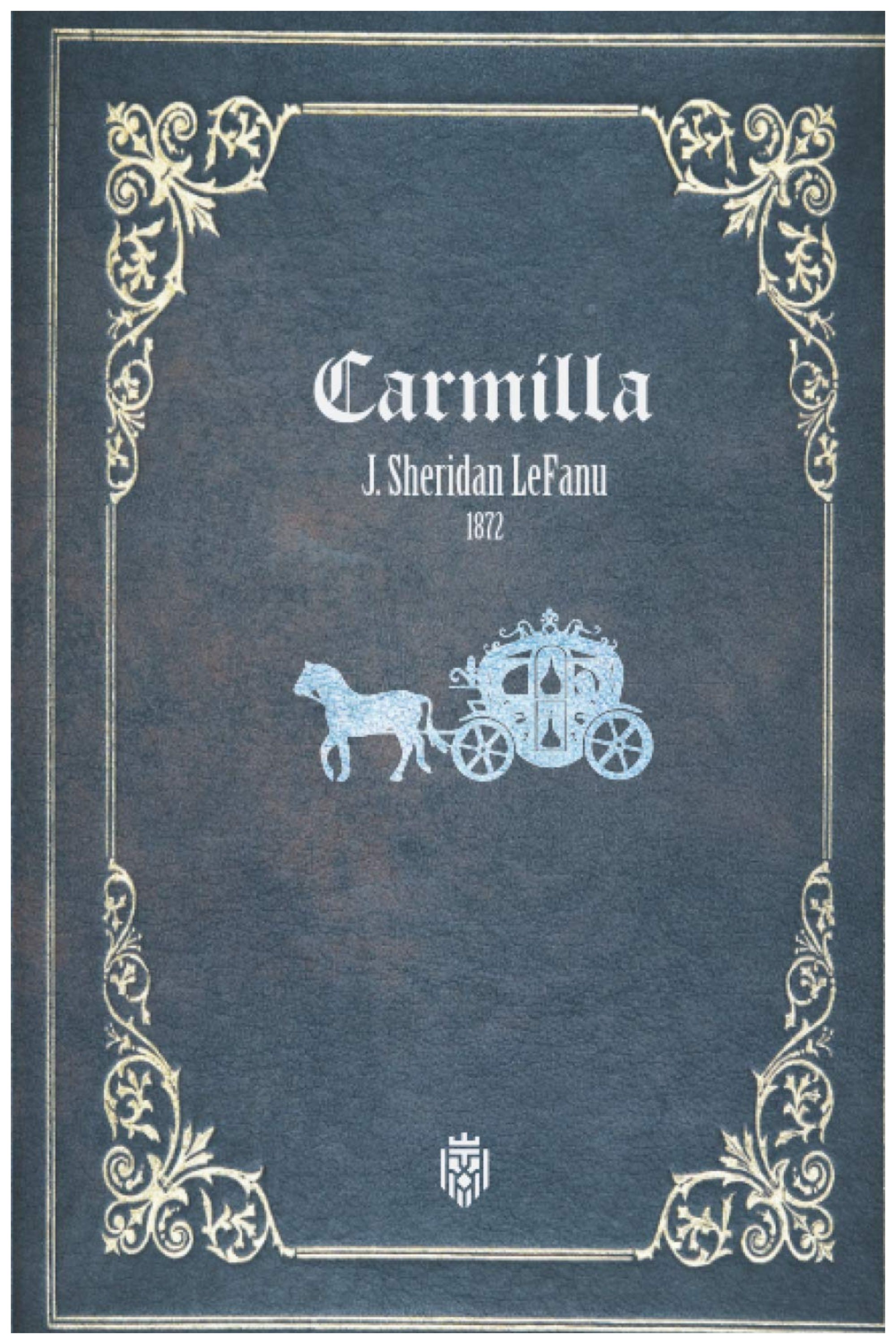 The cover of the complete edition of J. Sheridan LeFanu's Carmilla.