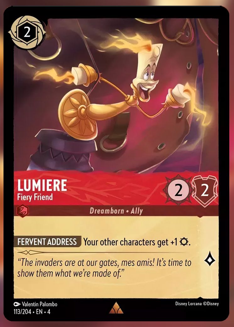 Lumiere, Fiery Friend