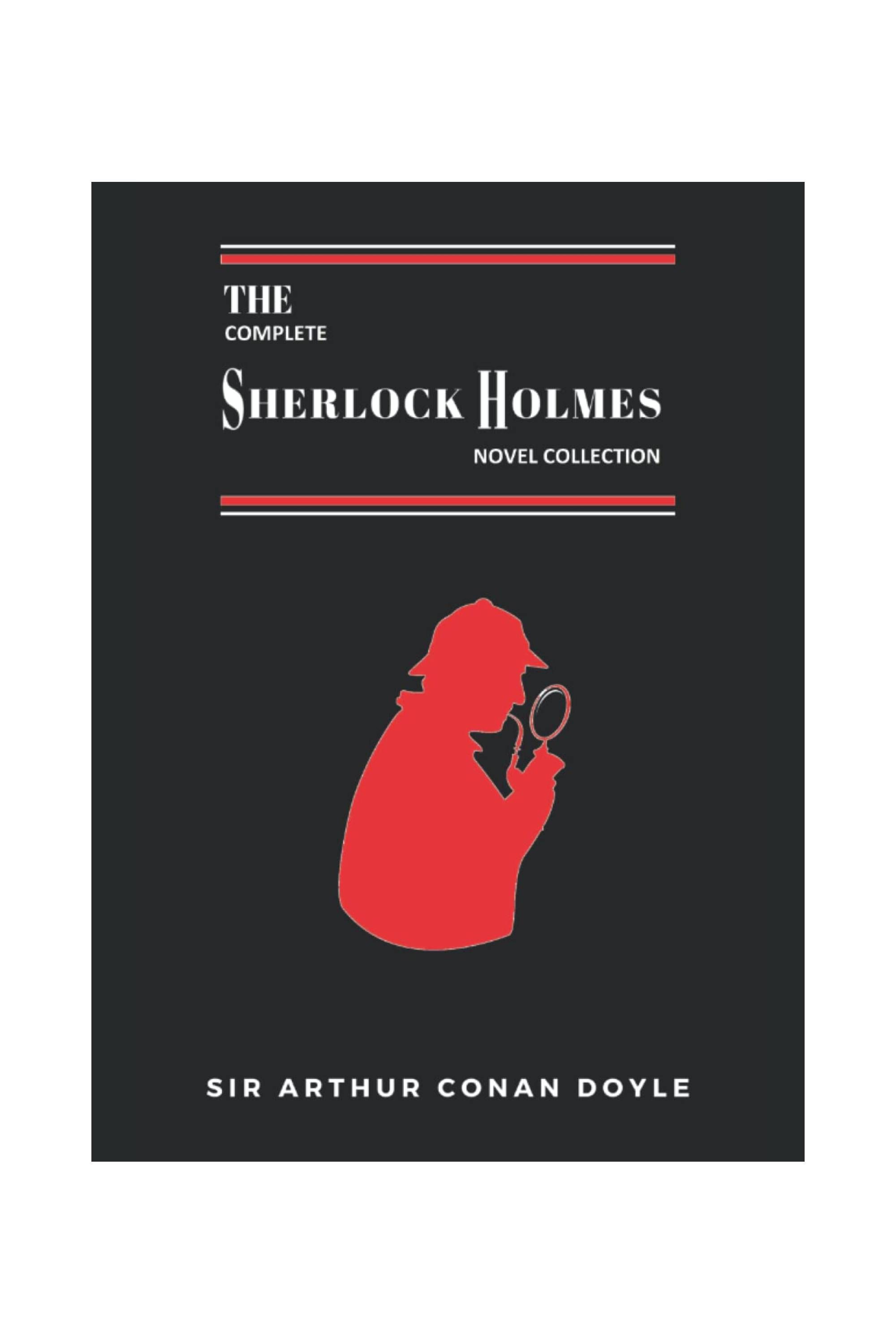 The Complete Sherlock Holmes Novel Collection